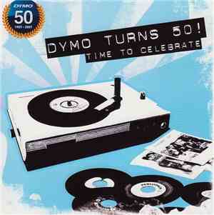 Various - Dymo Turns 50! Time To Celebrate