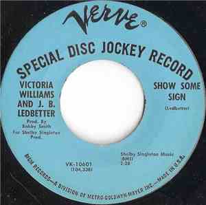 Victoria Williams  And J. B. Ledbetter - Show Some Sign / We're So Satisfie ...