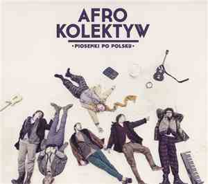 Afro Kolektyw - Piosenki Po Polsku