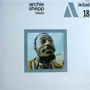 Archie Shepp - Blasé