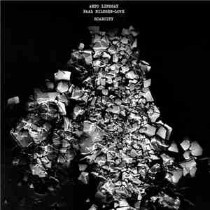 Arto Lindsay, Paal Nilssen-Love - Scarcity