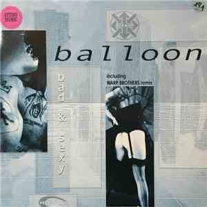 Balloon - Bad & Sexy