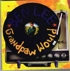Ben Lee - Grandpaw Would