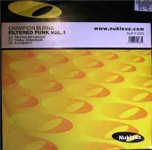 Champion Burns - Filtered Funk Vol. 1