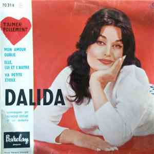 Dalida Accompagnée Par Raymond Lefèvre Et Son Orchestre - T'aimer Follement