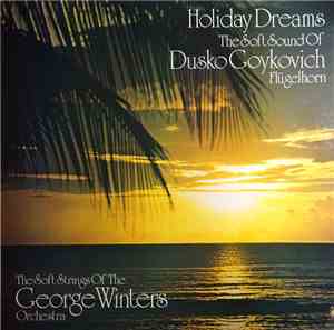 Dusko Goykovich, The George Winters Orchestra - Holiday Dreams