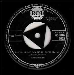 Elvis Presley - Santa Bring My Baby Back (To Me)
