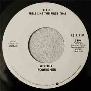 Foreigner - Feels Like The First Time
