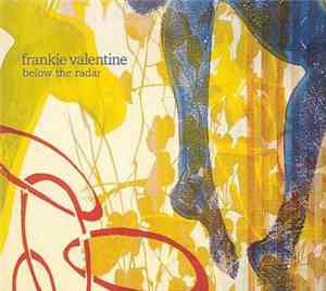 Frankie Valentine - Below The Radar