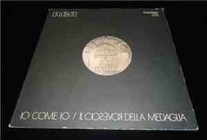 Il Rovescio Della Medaglia - Io Come Io