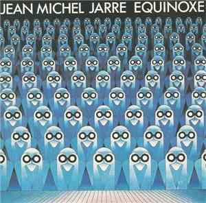 Jean-Michel Jarre - Equinoxe