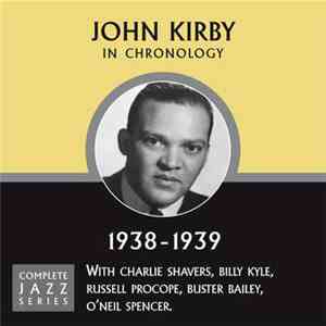 John Kirby - In Chronology - 1938-1939