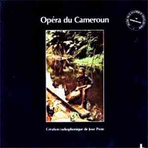José Pivin - Opéra Du Cameroun (Création Radiophonique De José Pivin)