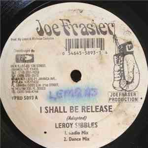Leroy Sibbles / Mafia / Fluxy & Bongo Herman - I Shall Be Release / Rythem  ...