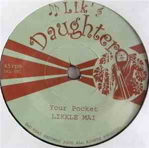 Likkle Mai - Your Pocket / Rock To Sleep