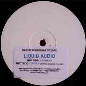 Liquid Audio - Chunkai / Oxygen