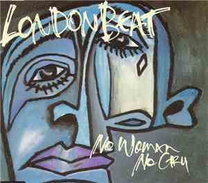 Londonbeat - No Woman No Cry