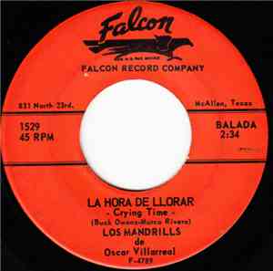 Los Mandrills De Oscar Villarreal - La Hora De Llorar (Crying Time) / Pero  ...