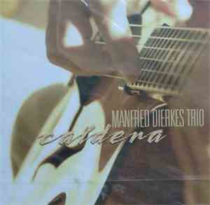 Manfred Dierkes Trio - Caldera