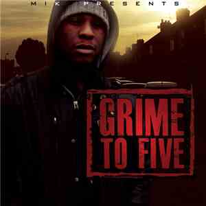 MIK - Grime To Five