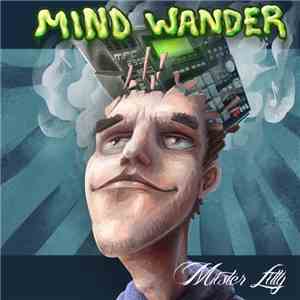 Mister Litty - Mind Wander