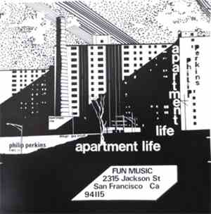 Philip Perkins - Apartment Life