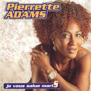 Pierrette Adams - Je Vous Salue Maris