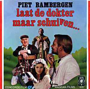 Piet Bambergen - Laat De Dokter Maar Schuiven...