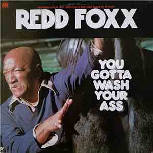 Redd Foxx - You Gotta Wash Your Ass