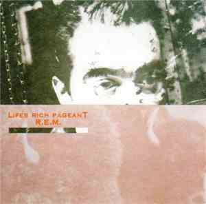 R.E.M. - Lifes Rich Pageant