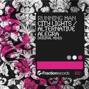 Running Man  - City Lights / Alternative Alegra