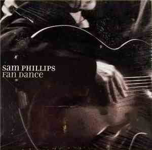 Sam Phillips - Fan Dance