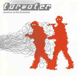 Tarwater - Dwellers On The Threshold
