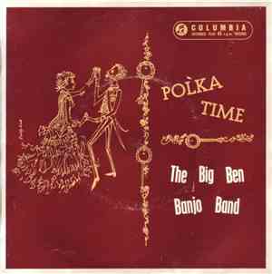 The Big Ben Banjo Band - Polka Time