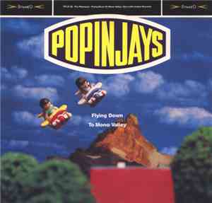 The Popinjays - Flying Down To Mono Valley