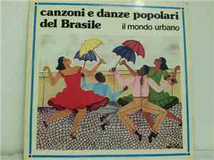 Various - Canzoni E Danze Popolari 2 (Il Mondo Urbano)