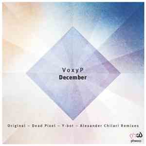 Voxy P - December