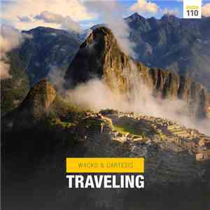 W4cko & Cartesis - Traveling