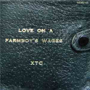 XTC - Love On A Farmboy's Wages