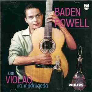 Baden Powell - Um Violão Na Madrugada
