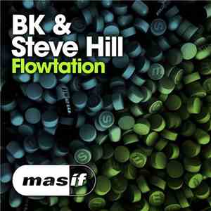 BK & Steve Hill - Flowtation
