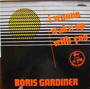 Boris Gardiner - I Wanna Wake Up With You