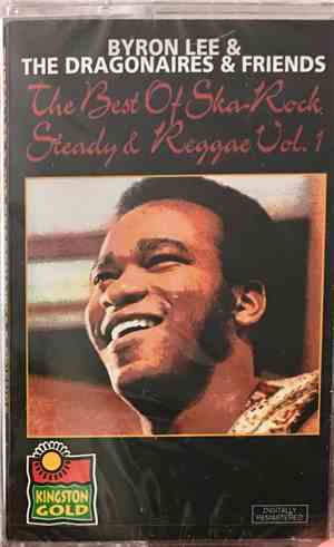 Byron Lee & The Dragonaires & Friends - The Best Of Ska-Rock Steady & Regga ...
