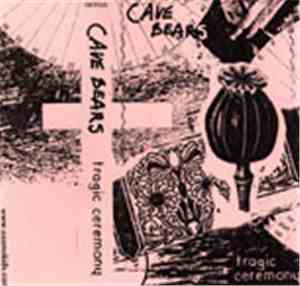Cave Bears - Tragic Ceremony