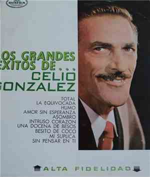 Celio González - Los Grandes Exitos De...