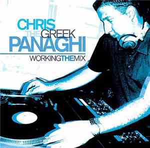 Chris The Greek Panaghi - Working The Mix