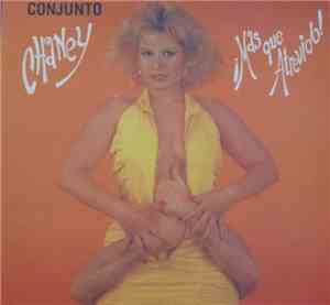 Conjunto Chaney - Mas Que Atrevido
