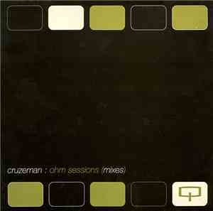 Cruzeman - Ohm Sessions (Mixes)