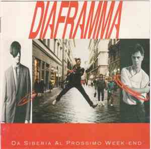 Diaframma - Da Siberia Al Prossimo Week-End