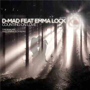 D-Mad Feat Emma Lock - Counting On Love